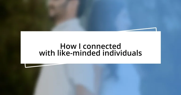 How I connected with like-minded individuals