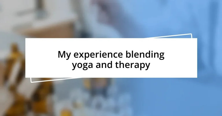 My experience blending yoga and therapy