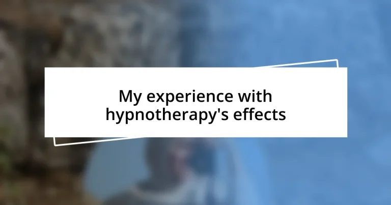 My experience with hypnotherapy’s effects