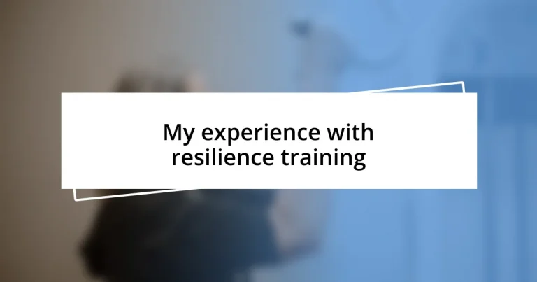 My experience with resilience training