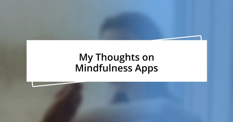 My Thoughts on Mindfulness Apps