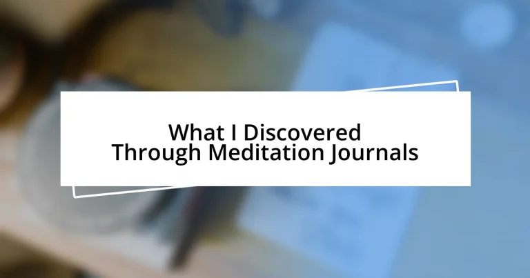 What I Discovered Through Meditation Journals