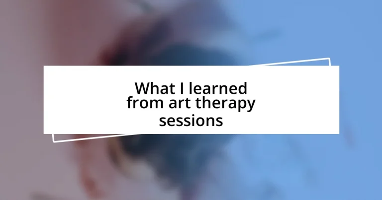 What I learned from art therapy sessions