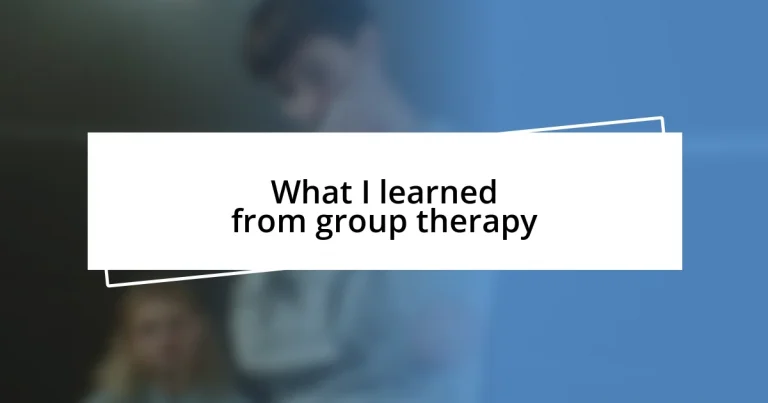 What I learned from group therapy