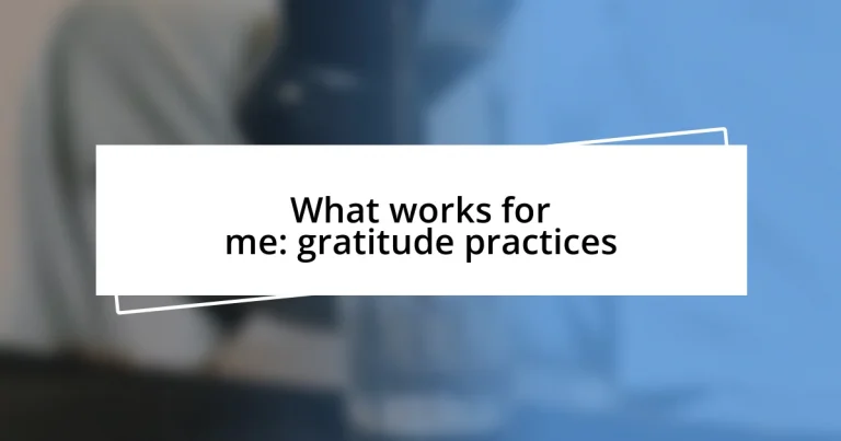 What works for me: gratitude practices