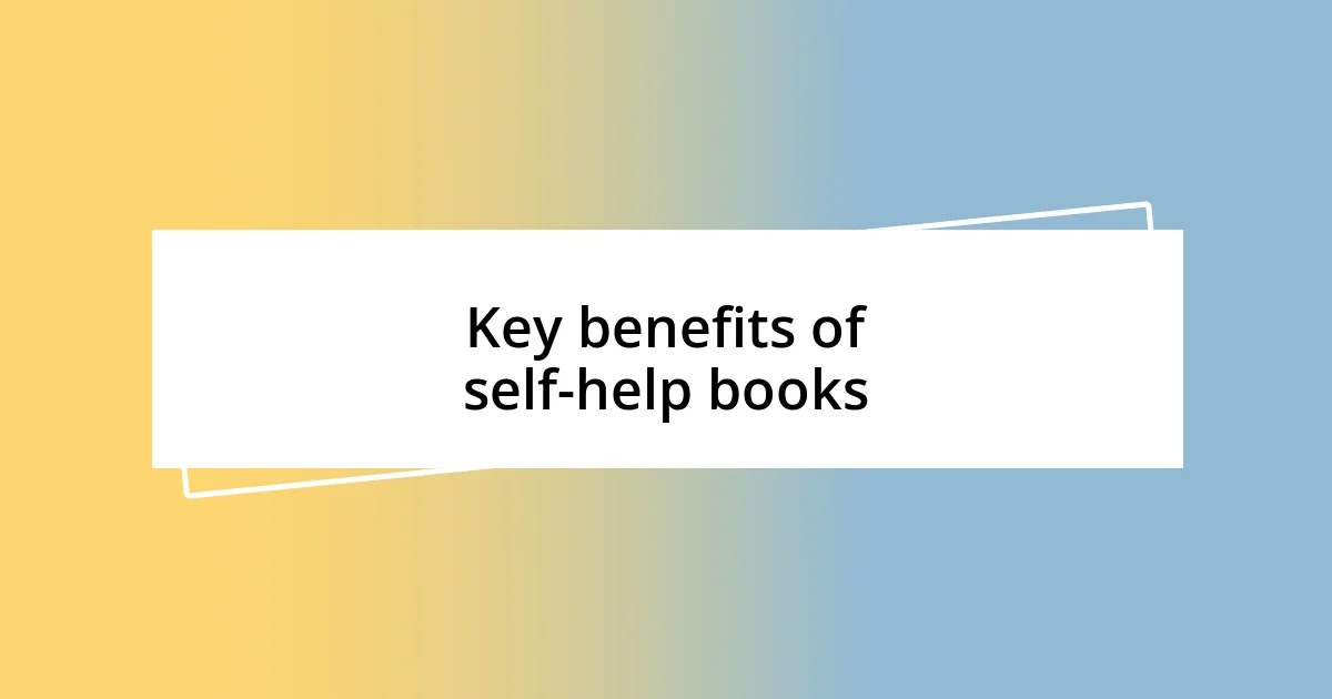 Key benefits of self-help books